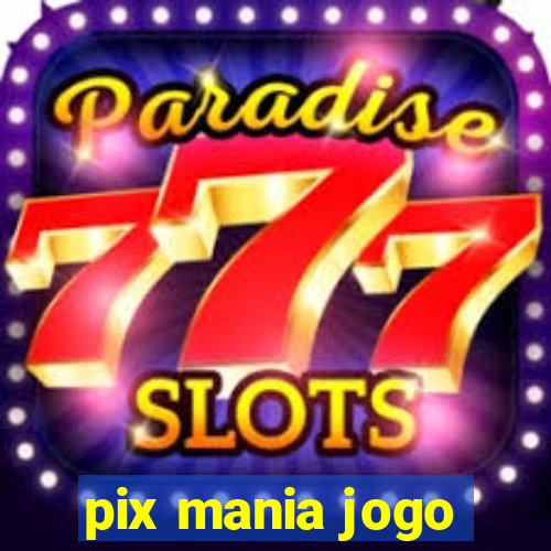 pix mania jogo